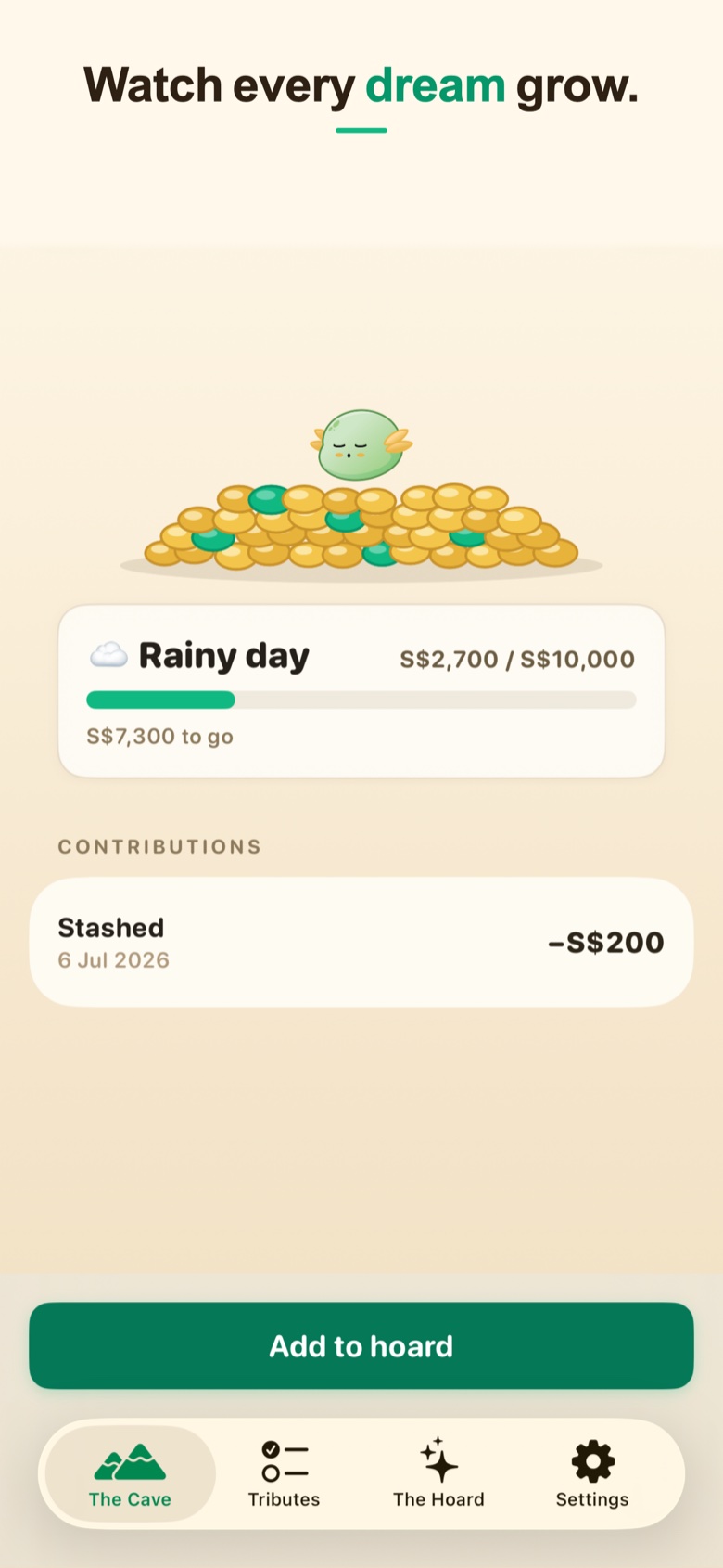 A dream called Rainy day at S$2,700 of S$10,000, with the dragon resting on a pile of gold coins